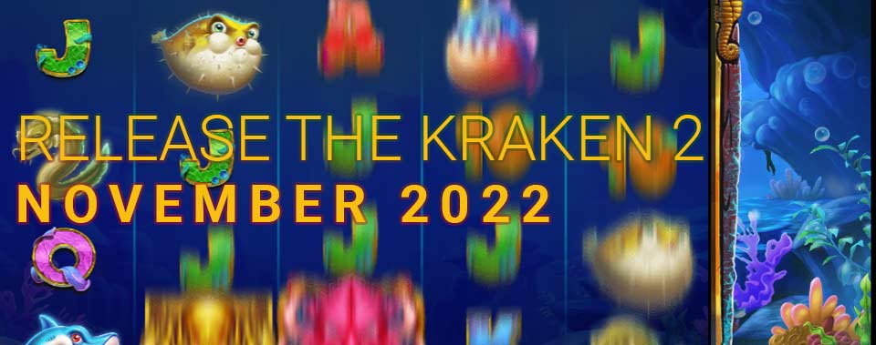 Release the Kraken 2 – November 2022